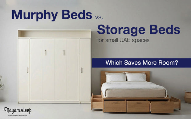 Murphy Bed vs Storage Bed: Which Actually Saves More Space in UAE Apartments?