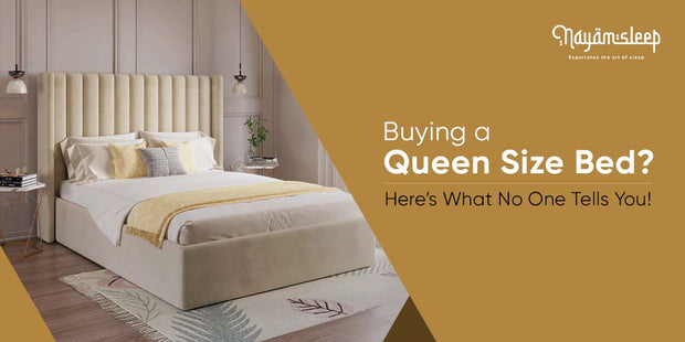 Buying a Queen Size Bed? Here’s What No One Tells You!