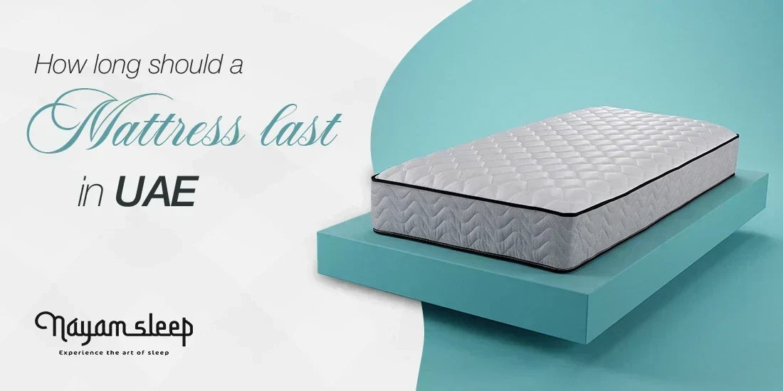 How Long Should a Mattress Last in the UAE? Signs Yours is Done